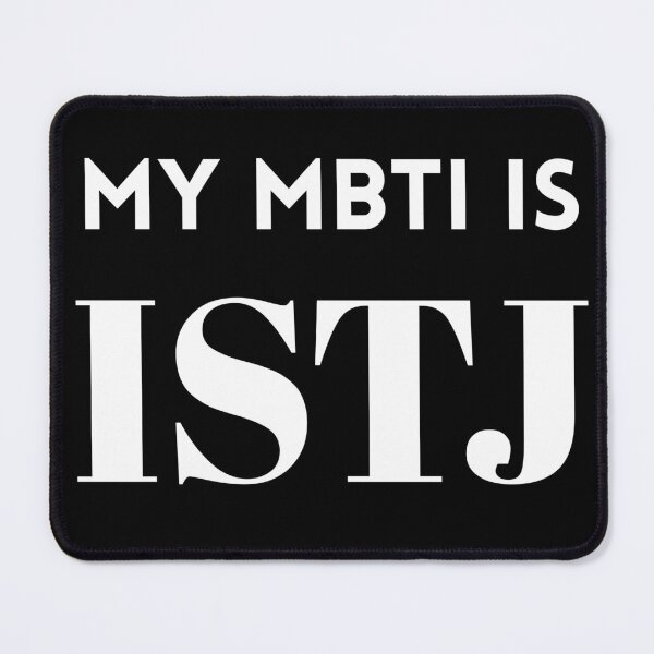 Item preview, My MBTI Is ISTJ designed and sold by Mywaymylife.
