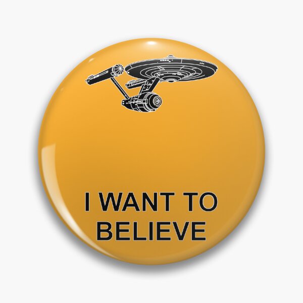 Item preview, I WANT TO BELIEVE - Enterprise designed and sold by NerdHut.