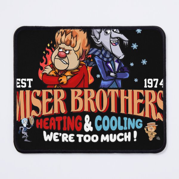 Item preview, Miser Brothers Heating And Cooling Heat And Snow Miser designed and sold by SavannahCampbel.