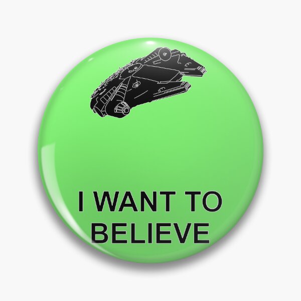 Item preview, I WANT TO BELIEVE - Millennium Falcon designed and sold by NerdHut.