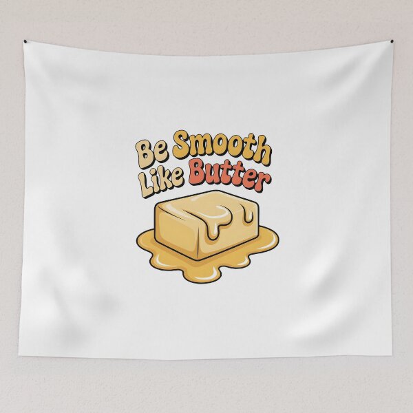 Item preview, Be Smooth like butter .. designed and sold by nimmitrends.