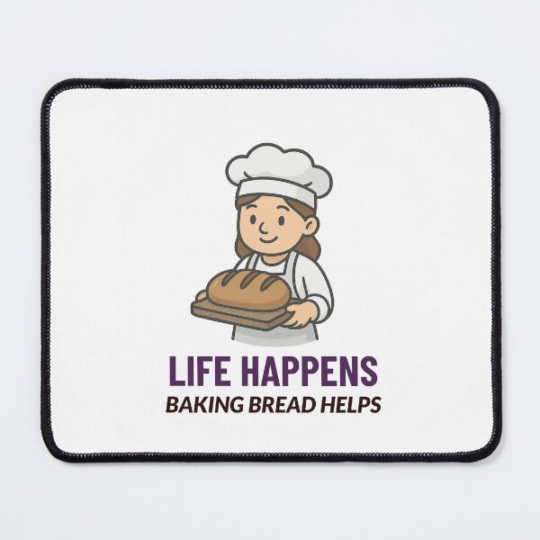 Item preview, Life Happens: Baking Bread Helps (female) designed and sold by AEMcTees.