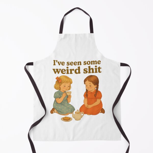 Item preview, I’ve Seen Some Weird Shit designed and sold by FlashNyChips.