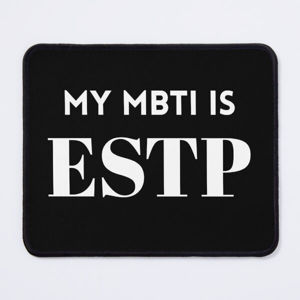 Item preview, My MBTI Is ESTP designed and sold by Mywaymylife.