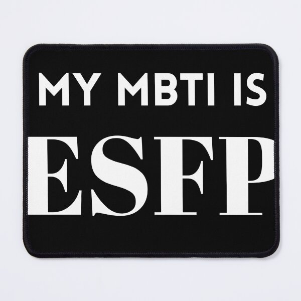 Item preview, My MBTI Is ESFP designed and sold by Mywaymylife.
