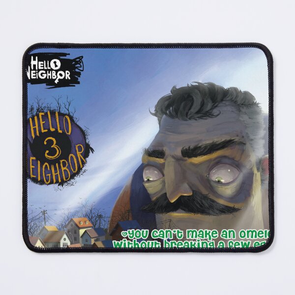 Item preview, Hello Neighbor, you can't make an omelet without breaking a few eggs designed and sold by Mauswohn.