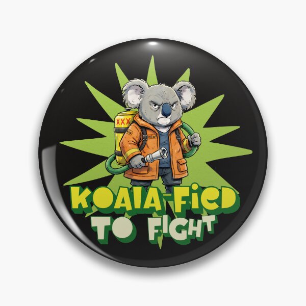 Item preview, Koala-fied to Fight - Bushfire Hero designed and sold by AwesomeBeyondLimits.