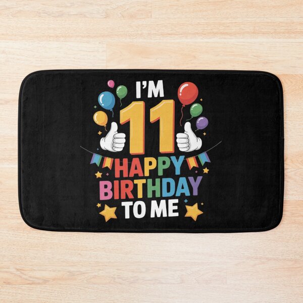 Item preview, 11 Year Old I'm 11 Happy Birthday To Me 11th Birthday  designed and sold by MathisBellanger.