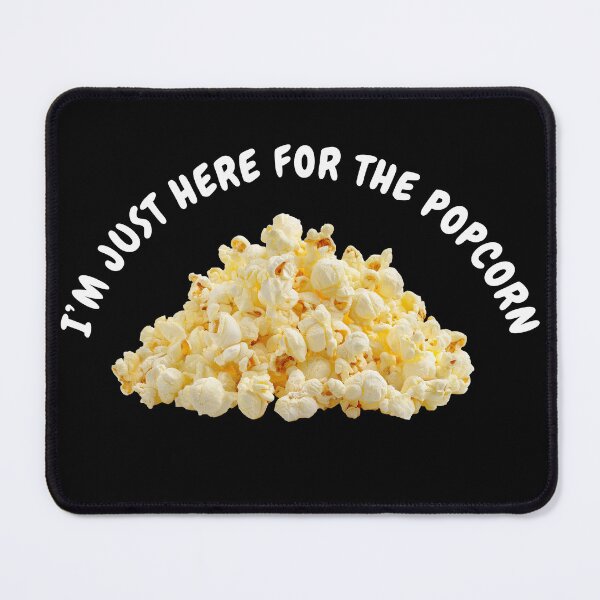 Item preview, Sarcastic I'm Just Here For Popcorn designed and sold by BitBlissTees.