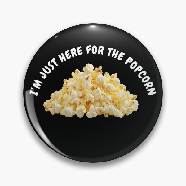 Item preview, Sarcastic I'm Just Here For Popcorn designed and sold by BitBlissTees.