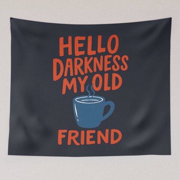 Item preview, Coffee Lover Hello Darkness My Old Friend  designed and sold by HowToCanadian.