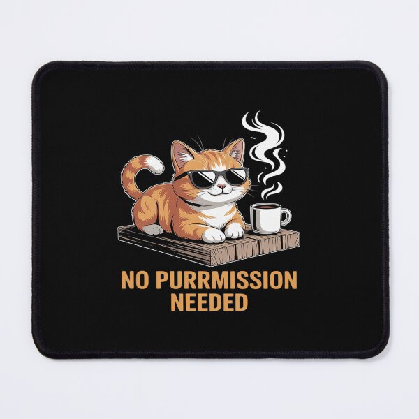 Item preview, No Purrmission Needed Funny Sarcastic Cat Lover Pun designed and sold by JonBarnes22.