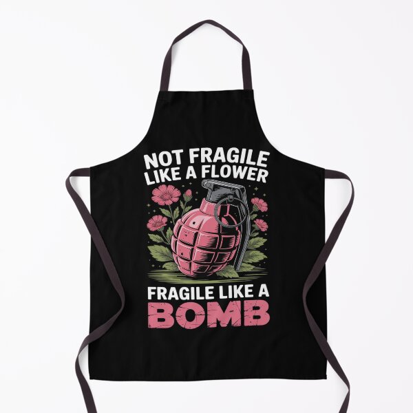 Item preview, Not Fragile Like A Flower Fragile Like A Bomb Feminist designed and sold by JulienAureo.