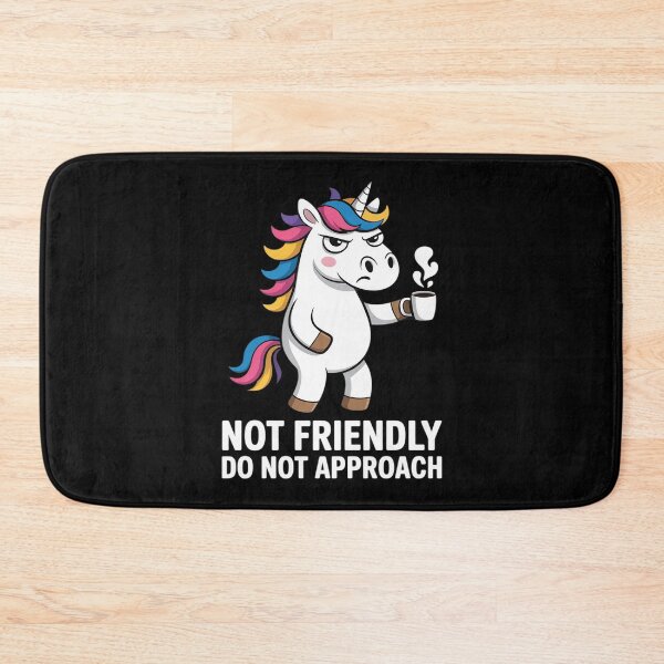 Item preview, Not Friendly Do Not Approach designed and sold by JulienAureo.