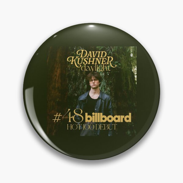 Item preview, David Kushner Daylight | Billboard Hot 100 Debut Design designed and sold by solonwmith6.