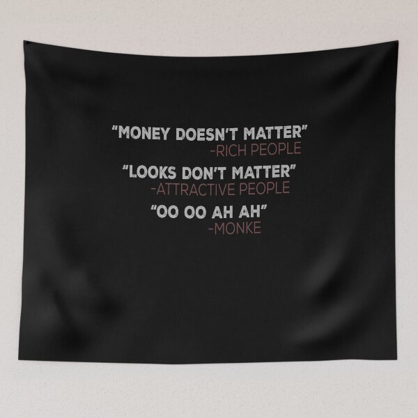 Item preview, Money Looks Monke Meme Quote Parody designed and sold by elderberry.
