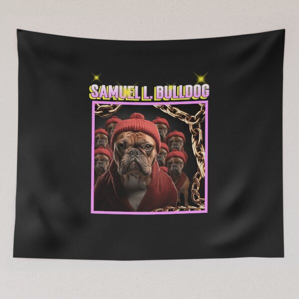 Item preview, SAMUEL L. JACKSON BULLDOG Funny designed and sold by JusTiceT-shirts.