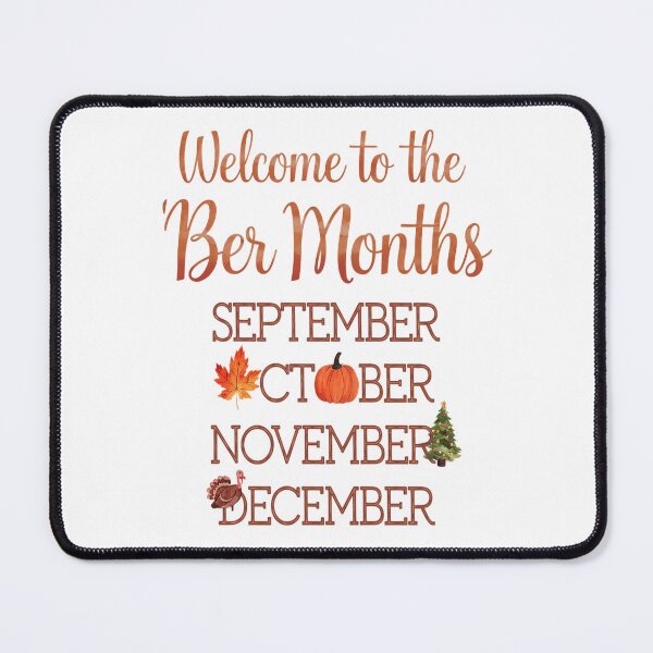 Item preview, Welcome to the Ber Months SEPTEMBER OCTOBER NOVEMBER DECEMBER designed and sold by VladoZork.