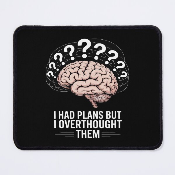 Item preview, Overthinking Perfectionist Funny Procrastinator Decisions designed and sold by August4Laughs25.