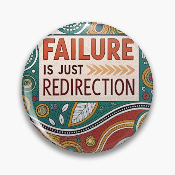 Item preview, FAILURE IS JUST REDIRECTION designed and sold by likbatonboot.