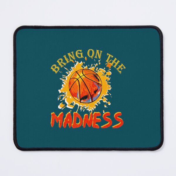 Item preview, Bring On the Madness College March Basketball Madness (1) designed and sold by ElizabethasTiff.