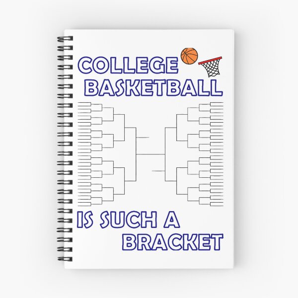 Item preview, College Basketball is Such a Bracket designed and sold by ElizabethasTiff.