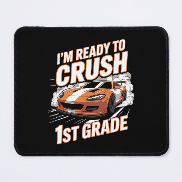 Item preview, Back To School I'm Ready To Crush 1st Grade Race Car designed and sold by Moon-Ape.