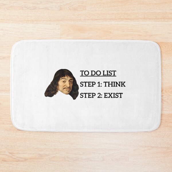 Item preview, Rene Descartes Funny To Do List  designed and sold by Cleanthes.