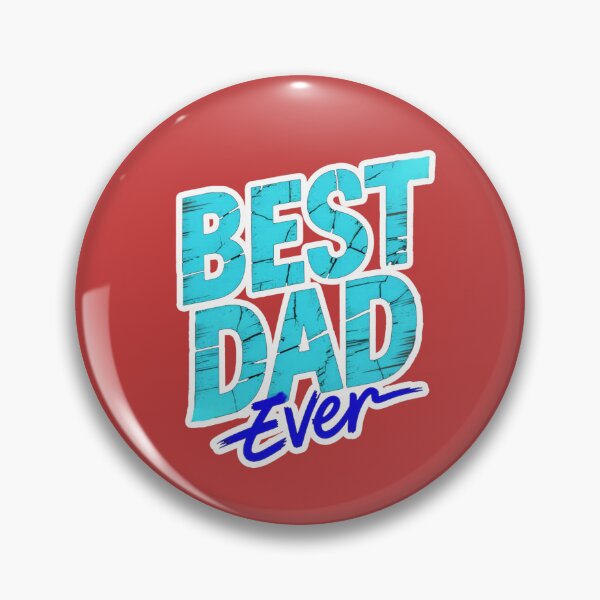 Item preview, Best Dad Ever designed and sold by ZooStateofMind.
