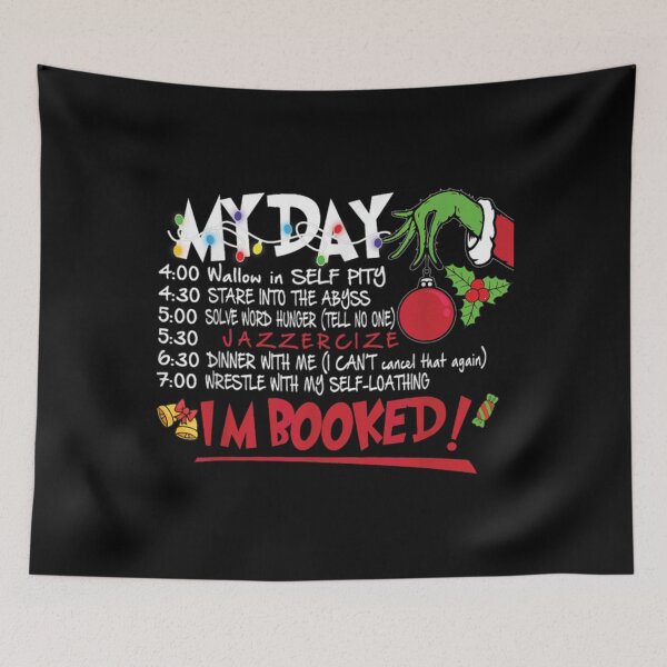 Item preview, The Grinch My Day Schedule | Funny Christmas Meme Design designed and sold by pluekeethi.