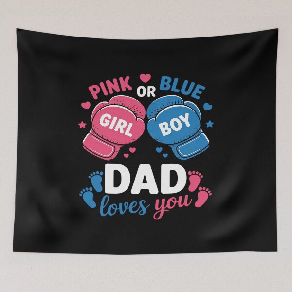 Item preview, Pink Or Blue Dad Loves You Boxing Gender Reveal Party designed and sold by PeteHomenick.