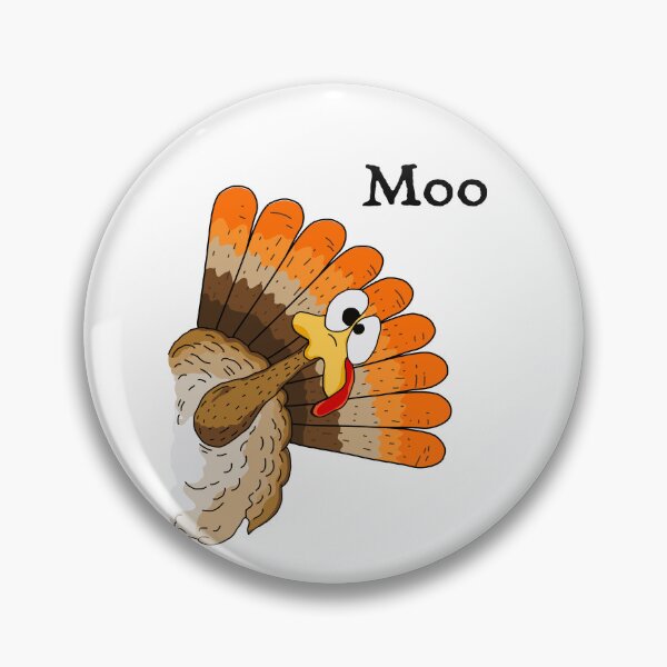 Item preview, Turkey Moo designed and sold by JuliWaddle240.
