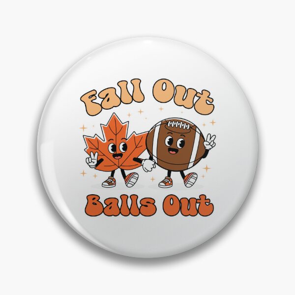 Item preview, Falls Out Balls Out designed and sold by ElizabethMorri2.