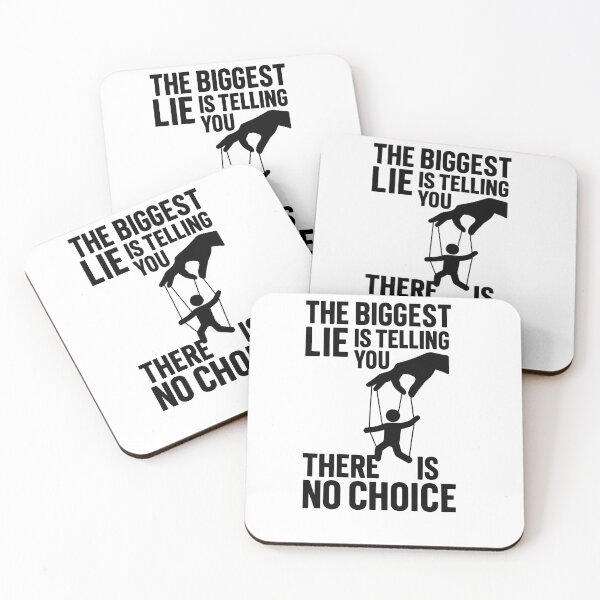 Item preview, The Biggest Lie Is Telling You There Is No Choice  designed and sold by Les-Ink-Studio.