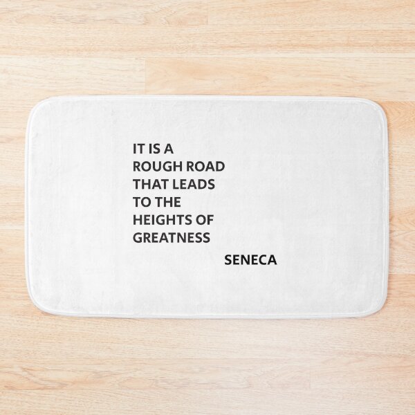 Item preview, Motivational Stoic philosophy - It is a rough road that leads to the heights of greatness. designed and sold by Inspirationmotivation.