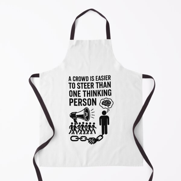 Item preview, A Crowd Is Easier to Steer Than One Thinking Person designed and sold by Les-Ink-Studio.
