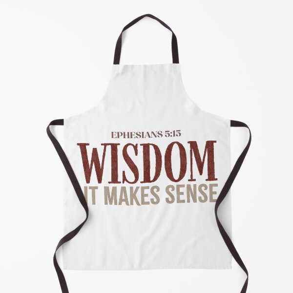 Item preview, Wisdom. It makes sense - Ephesians 5:15 designed and sold by LambsPath.