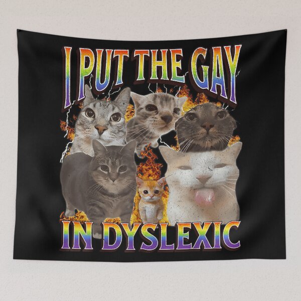 Item preview, I Put The Gay In Dyslexic Funny Cat Meme Bootleg Funny Retro designed and sold by LisaMCasares.