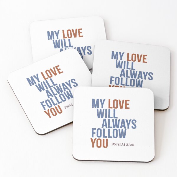 Item preview, My Love Will Always Follow You - Psalm 23 designed and sold by LambsPath.
