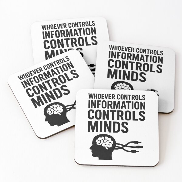Item preview,  “Whoever Controls Information Controls Minds”  designed and sold by Les-Ink-Studio.