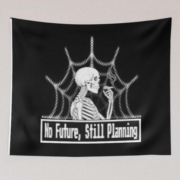 Item preview, No Future, Still Planning – Pixel Skeleton designed and sold by Dziabacz13.