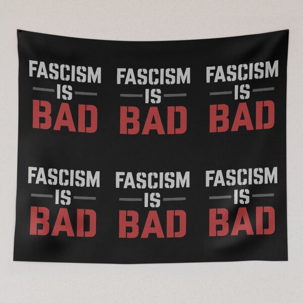 Item preview, Fascism is Bad Perfect Gifts For Activists, Antifascists, and anyone who values Freedom, Democracy, and Human Rights designed and sold by SkymarArt.