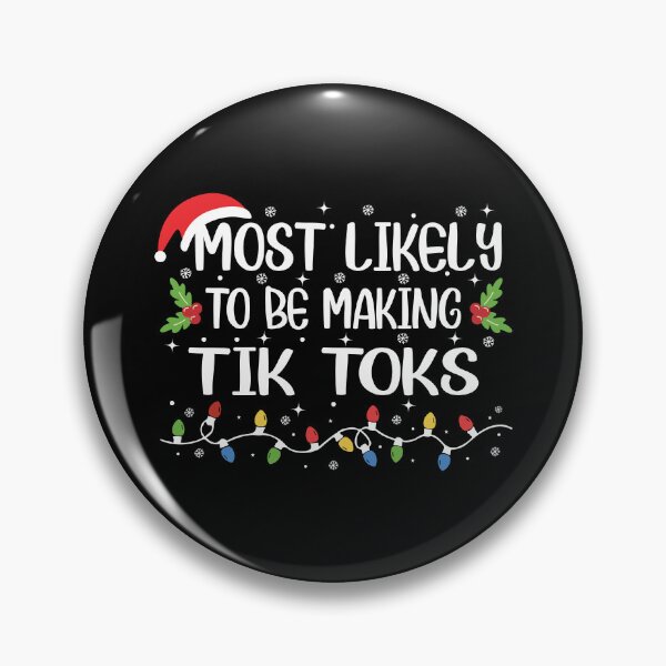 Item preview, Most Likely To Be Making Tik Toks designed and sold by GeraldHawaii.