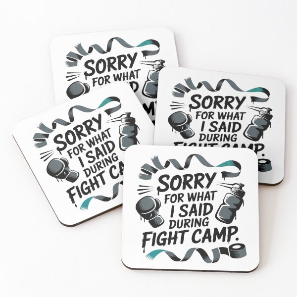 Item preview, Sorry for What I Said During Fight Camp – Fighter Humor Art designed and sold by WSPrintCrafter.