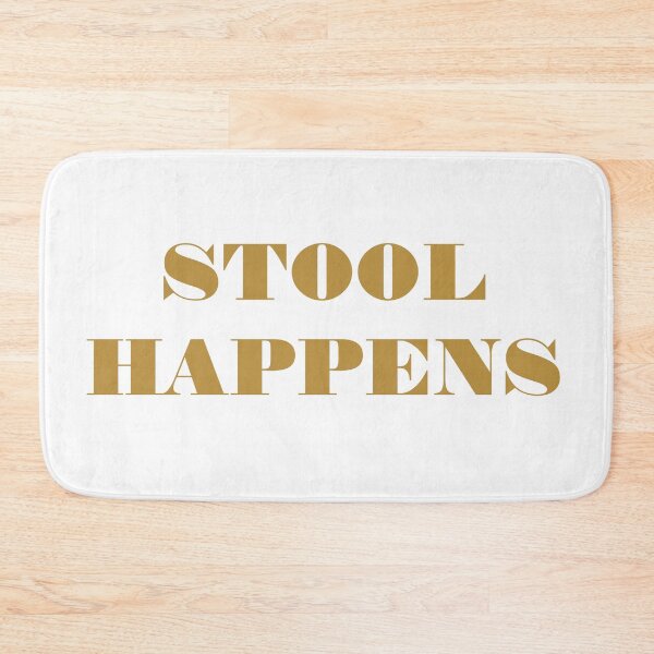 Item preview, Stool Happens designed and sold by beerman70.