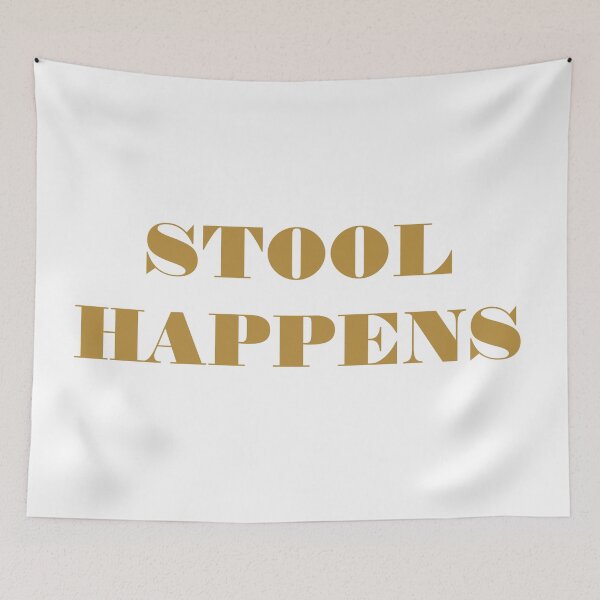Item preview, Stool Happens designed and sold by beerman70.