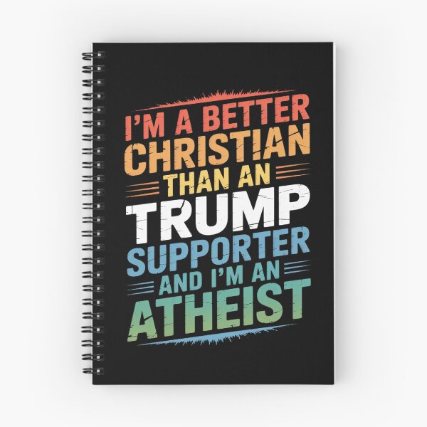 Item preview, Better Christian Than Any Trump Supporter Atheist Anti-Trump  designed and sold by GGrizeldaRivas.