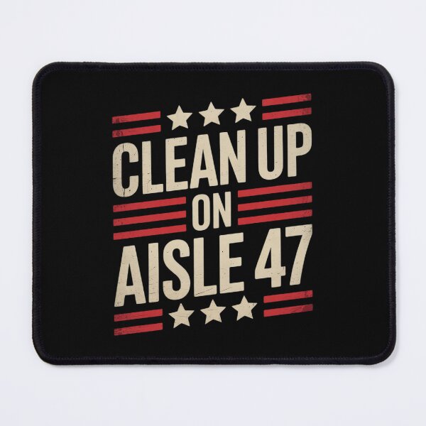 Item preview, Clean Up On Aisle 47 Impeach 47 Anti Trump  designed and sold by GGrizeldaRivas.