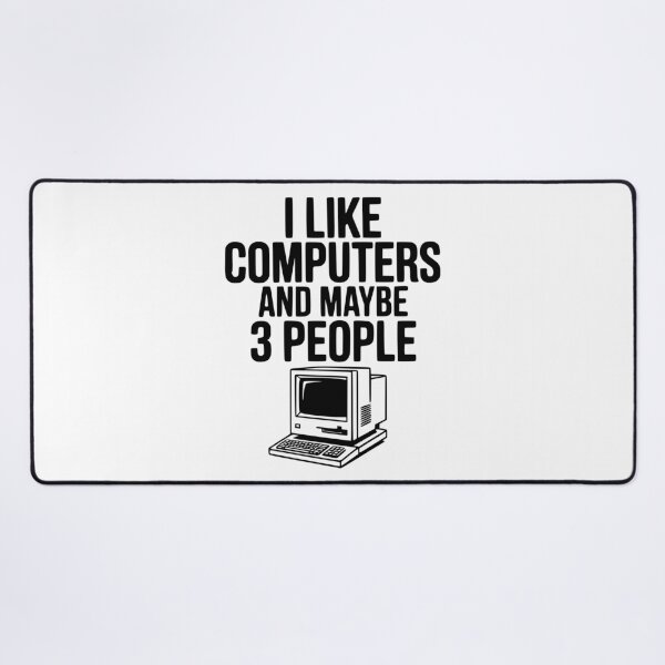 Item preview, I Like Computers and Maybe 3 People designed and sold by Frank Ring.