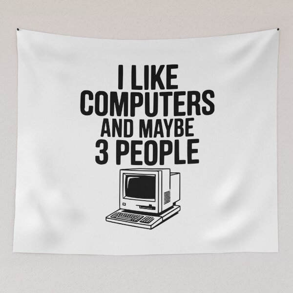 Item preview, I Like Computers and Maybe 3 People designed and sold by Frank Ring.